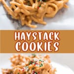 haystack cookies on plate with text