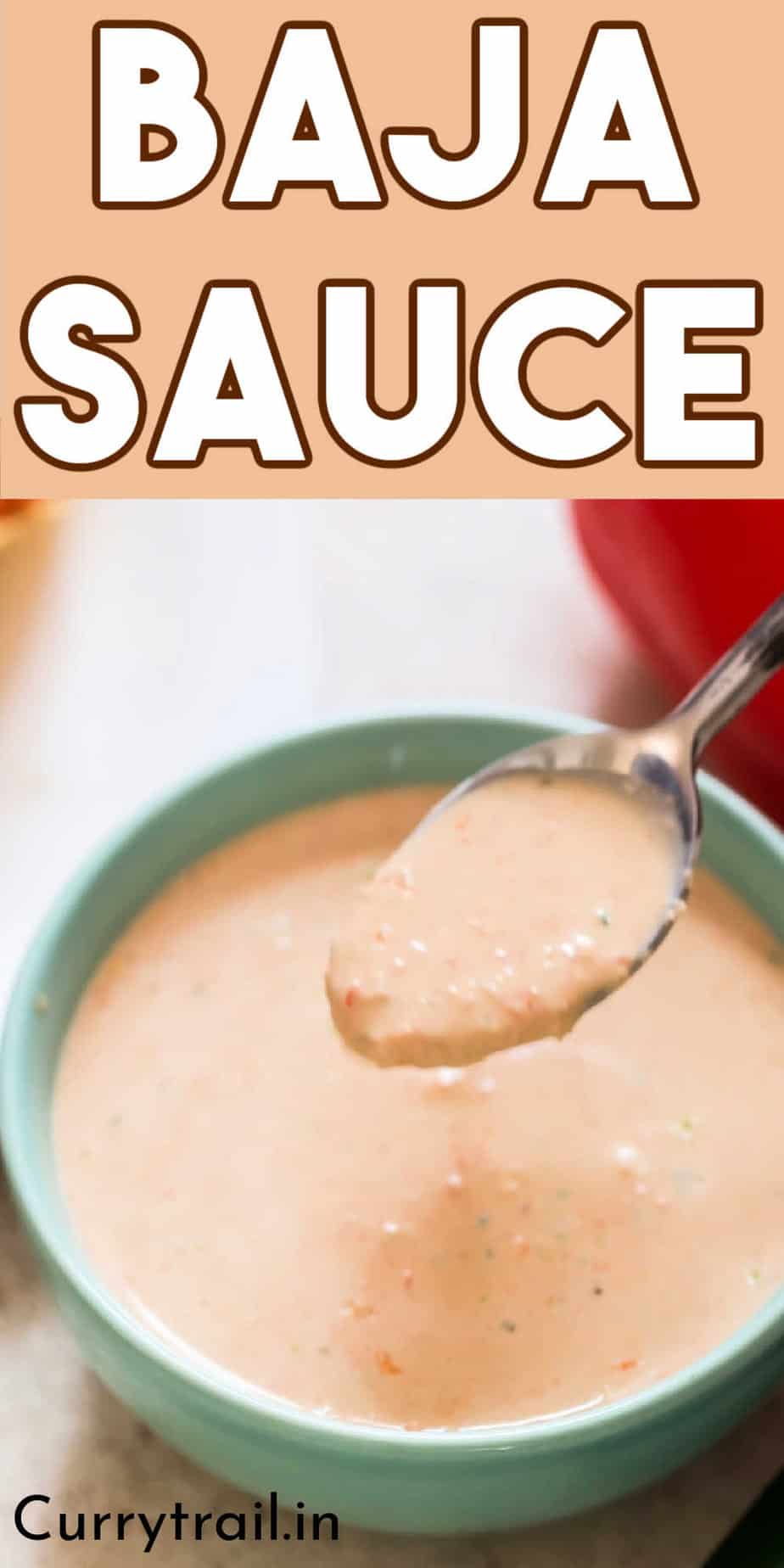 Taco Bell Baja Sauce Recipe (Copycat) Curry Trail