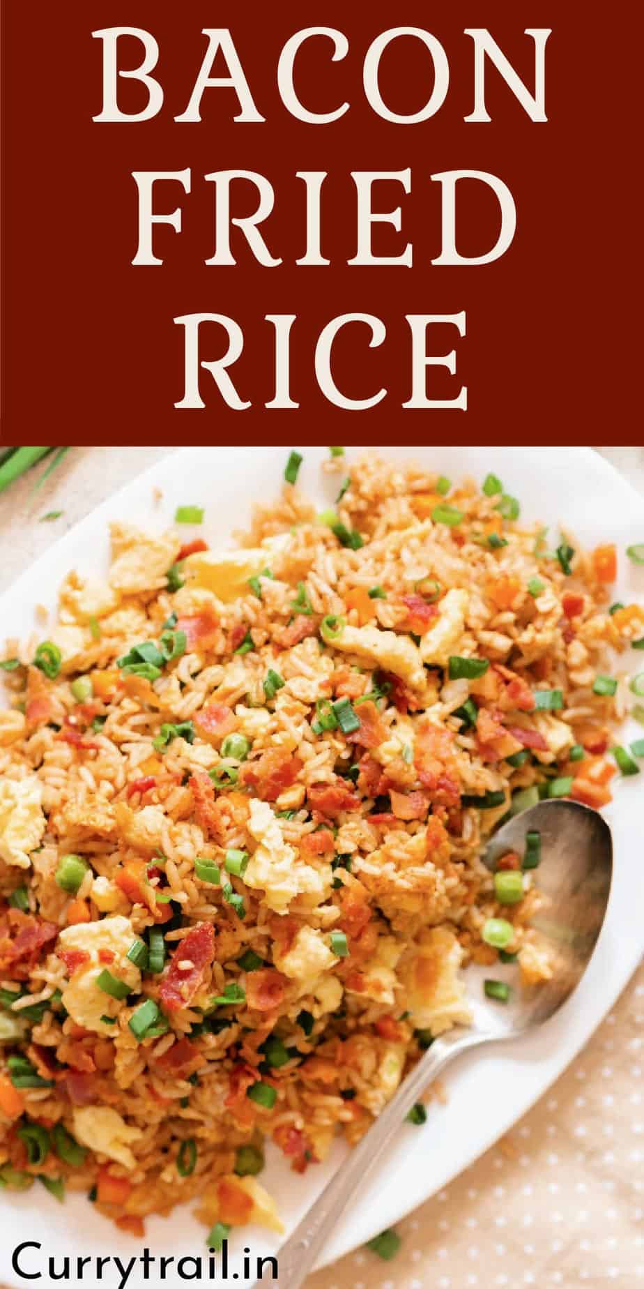 15 Minutes Bacon Fried Rice Curry Trail