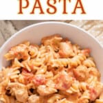 chicken pasta in tomato sauce with text overlay