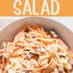 carrot salad in creamy dressing with text