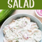 cucumber salad in creamy sour cream dressing in bowl with text