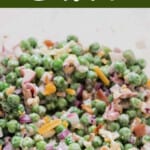 pea salad with bacon in bowl with text