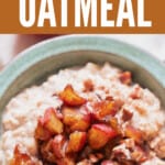 oatmeal with apples in bowl with text